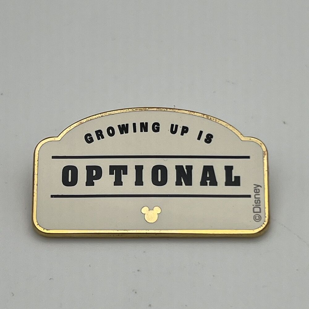 Disney Pin Growing Up Is Optional Mickey Mouse Humor Quote Collectible